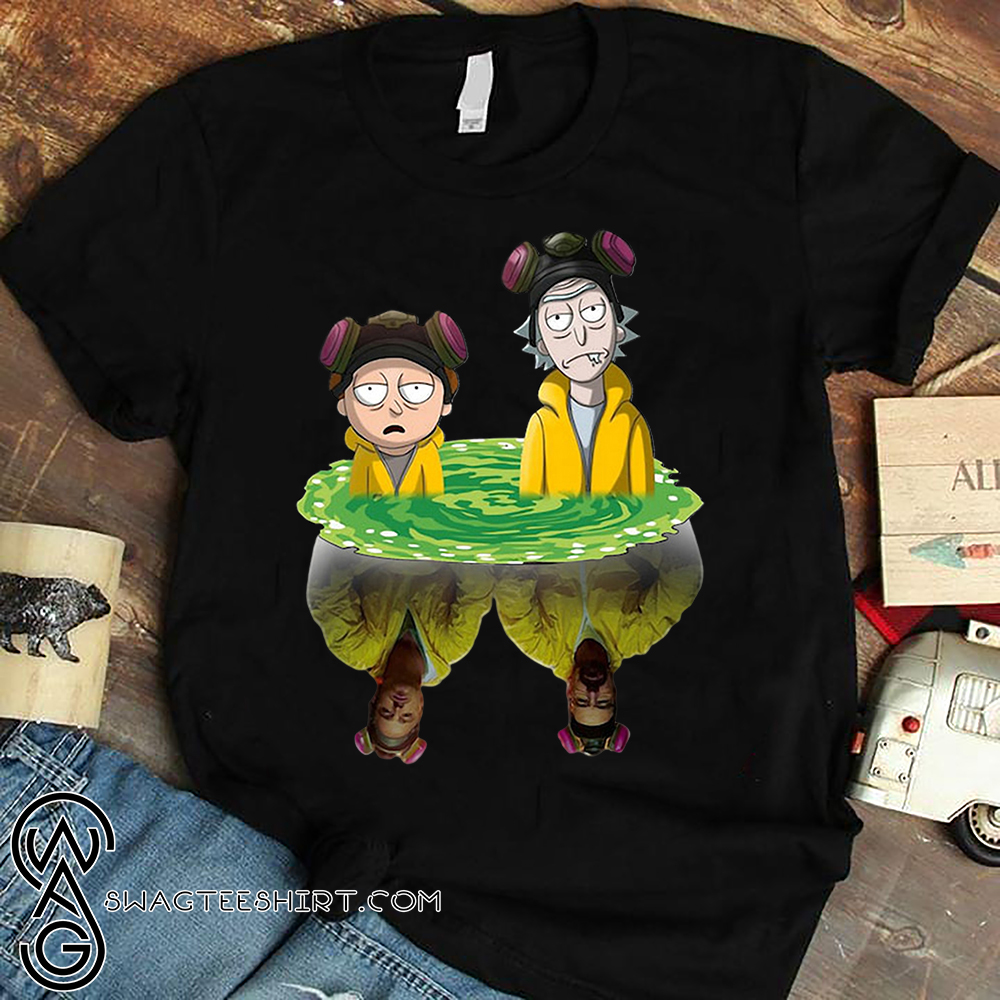 Rick And Morty Water Mirror Breaking Bad Shirt