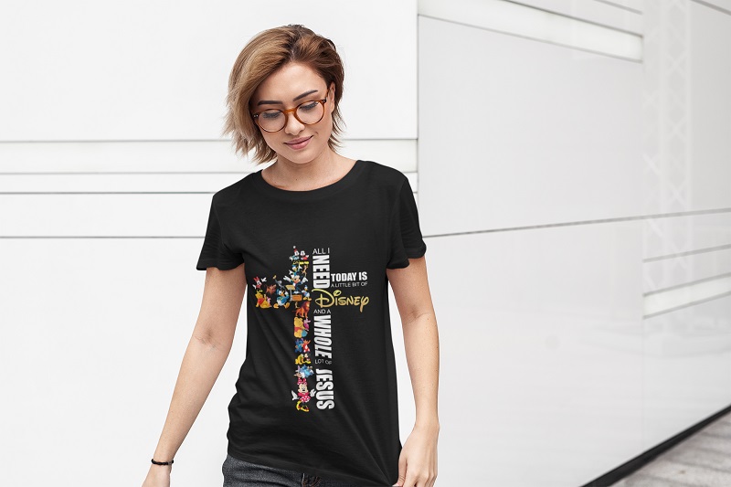 All i need today is a little bit of disney and a whole lot of jesus shirt, hoodie, tank top – pdn