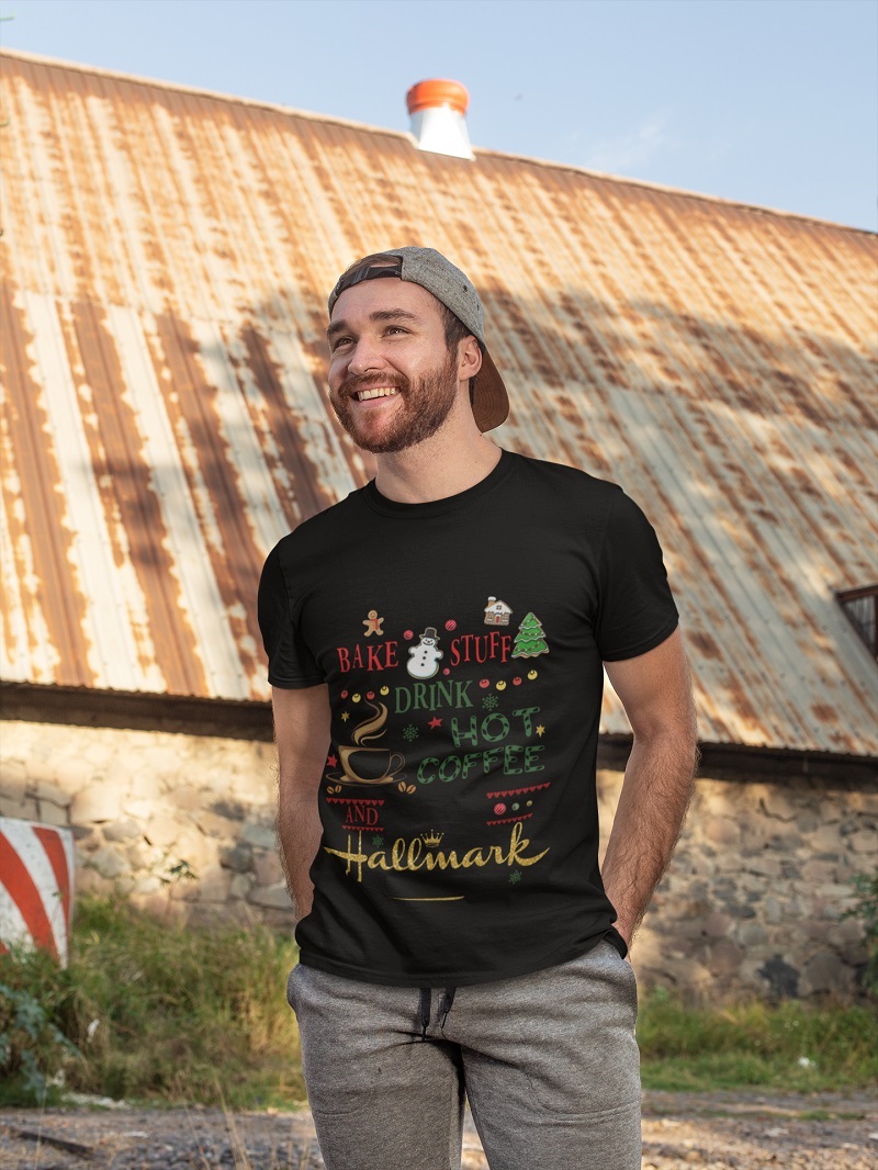 Christmas let's bake stuff drink hot cocoa and watch hallmark movies t-shirt