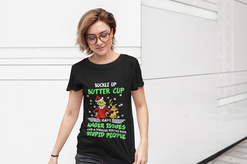 Grinch buckle up buttercup i have anger issues t-shirt