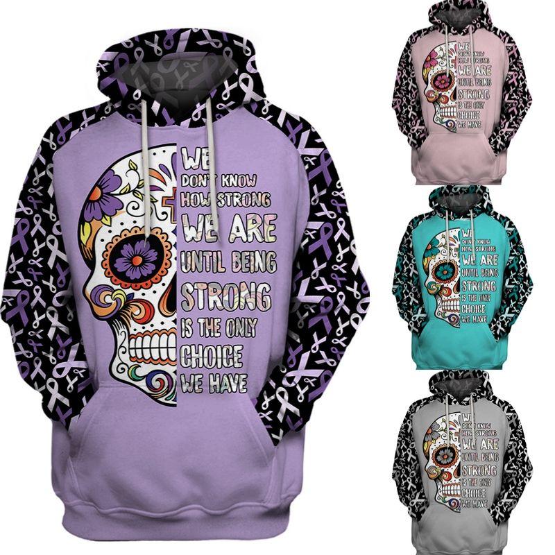 Multi-color we don't know how strong we are sugar skull cancer awareness hoodie - maria