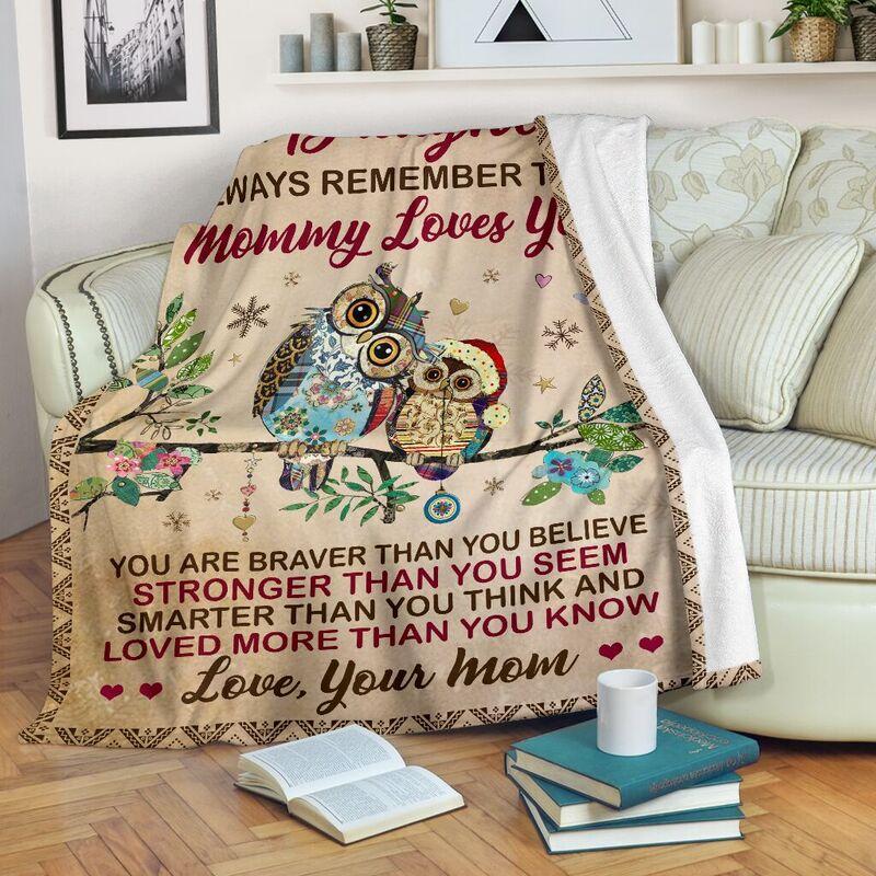 Owl to my daughter always remember that mommy loves you blanket - maria