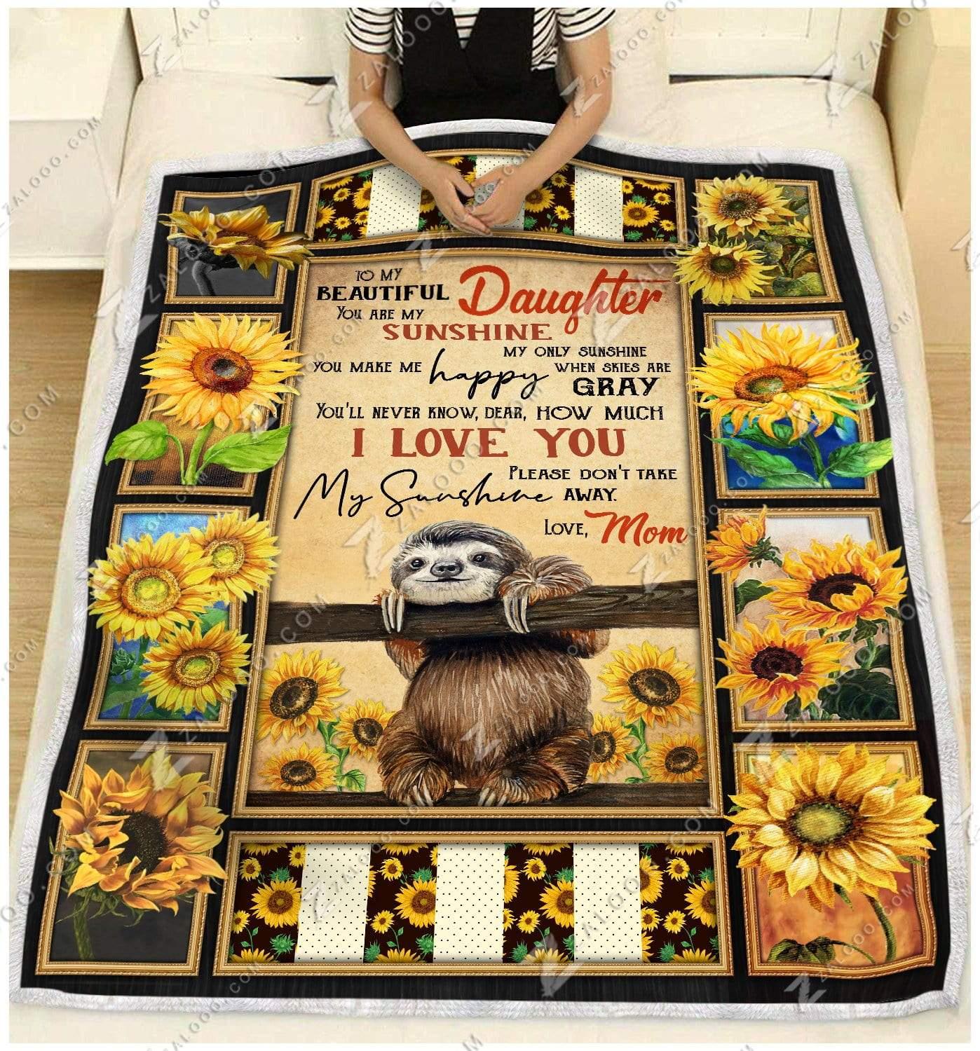 Sloth sunflower to my beautiful daughter you are my sunshine blanket - maria