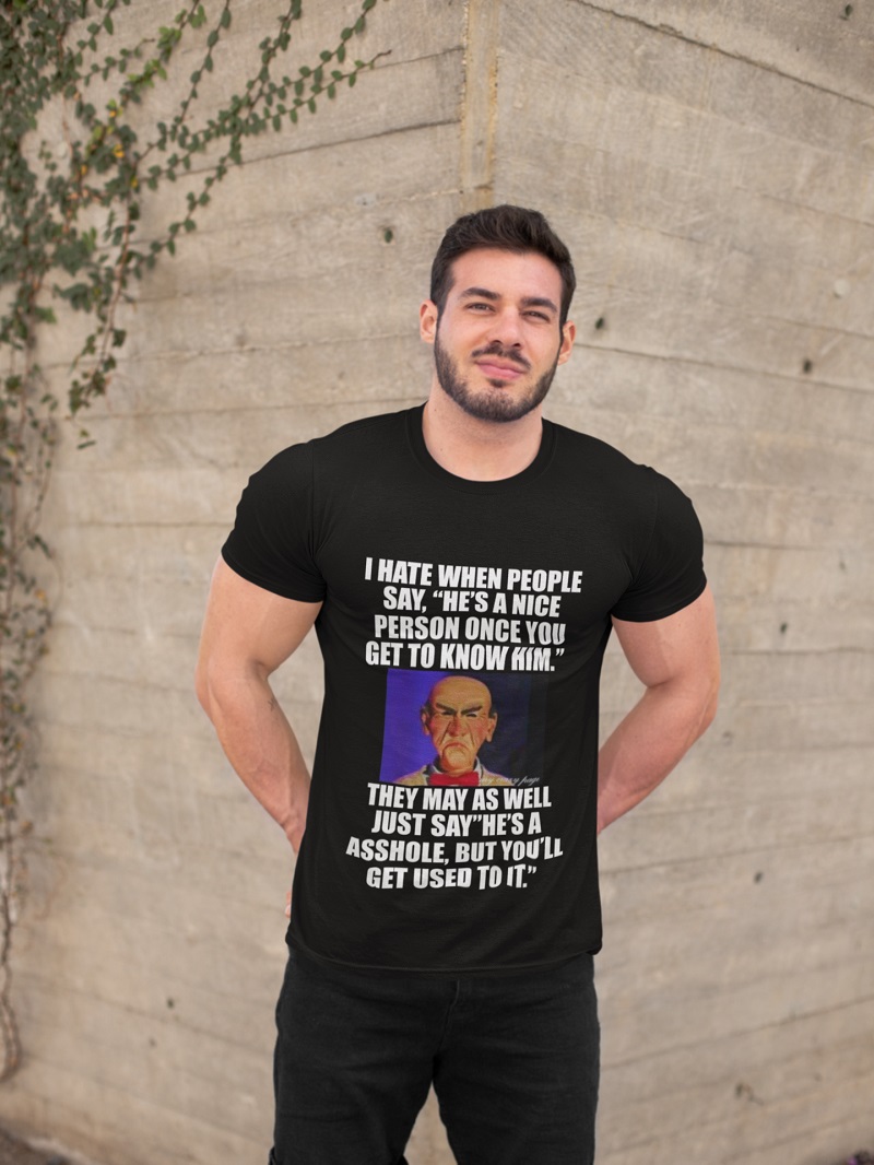 Walter i hate when people say he’s a nice person once you get to know him shirt, hoodie, tank top – pdn