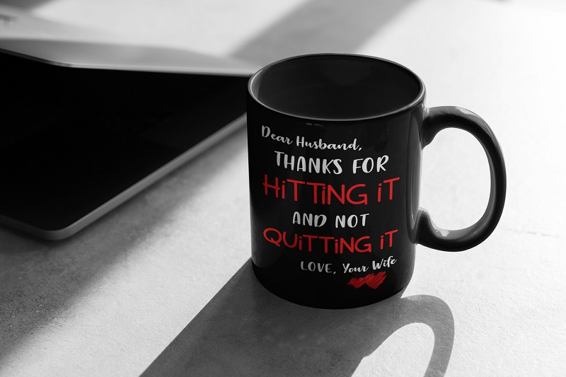 Dear husband thanks for hitting it and not quitting it mug