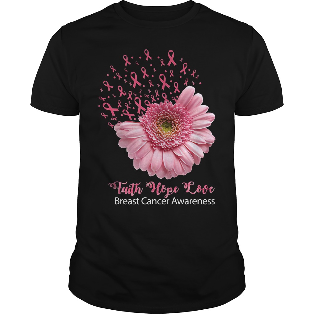 Faith Hope Love Breast Cancer Awareness Pinky Flowers shirt