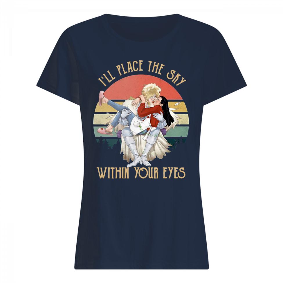 I’ll Place the Sky Within Your Eyes women shirt