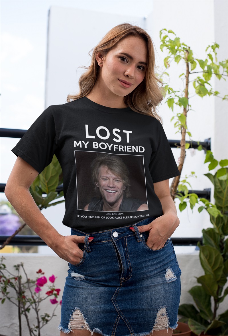 Lost my boyfriend Jon Bon Jovi shirt, hoodie, tank top - pdn