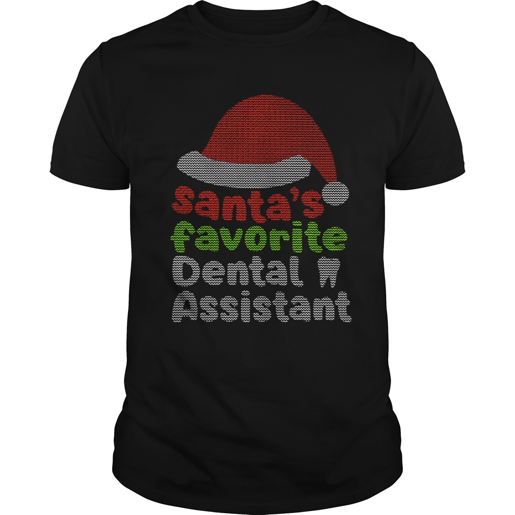 Merry Christmas Grinch Santas favorite Dental assistant Ugly Christmas shirt