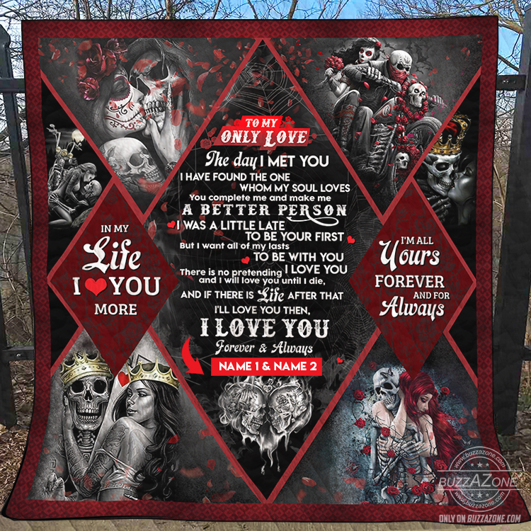 To my only love the day i met you skull personalized quilt 4