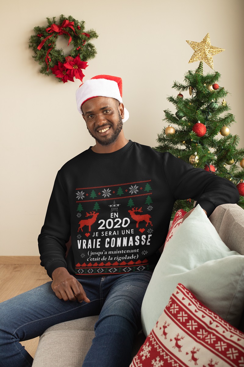 En 2020 je serai une Vraie Connasse ugly Christmas sweater