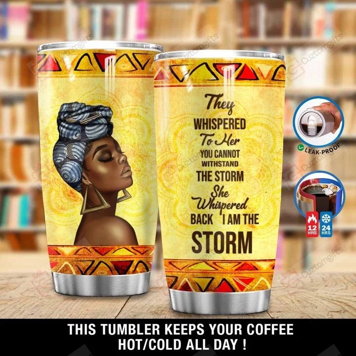 African Woman I Am The Storm Tumbler – hothot 260320
