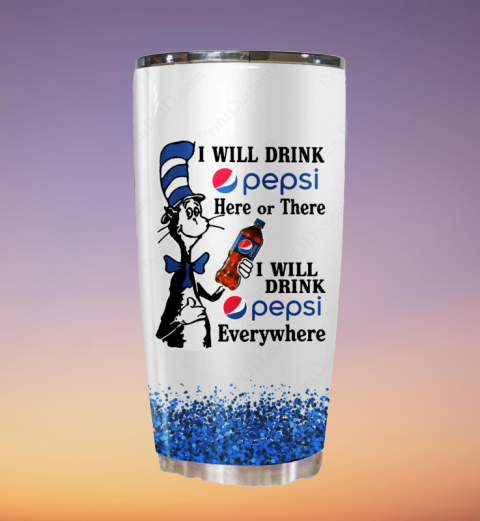 Cat in the hat I will drink pepsi tumblers