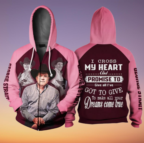 George Strait I cross my heart 3d over print zip hoodie
