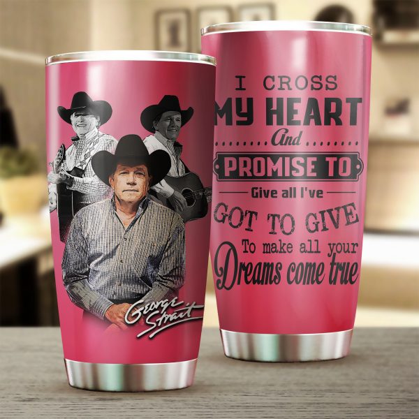 George Strait George Strait I Cross My Heart Stainless Steel Tumbler – Teasearch3D 120320