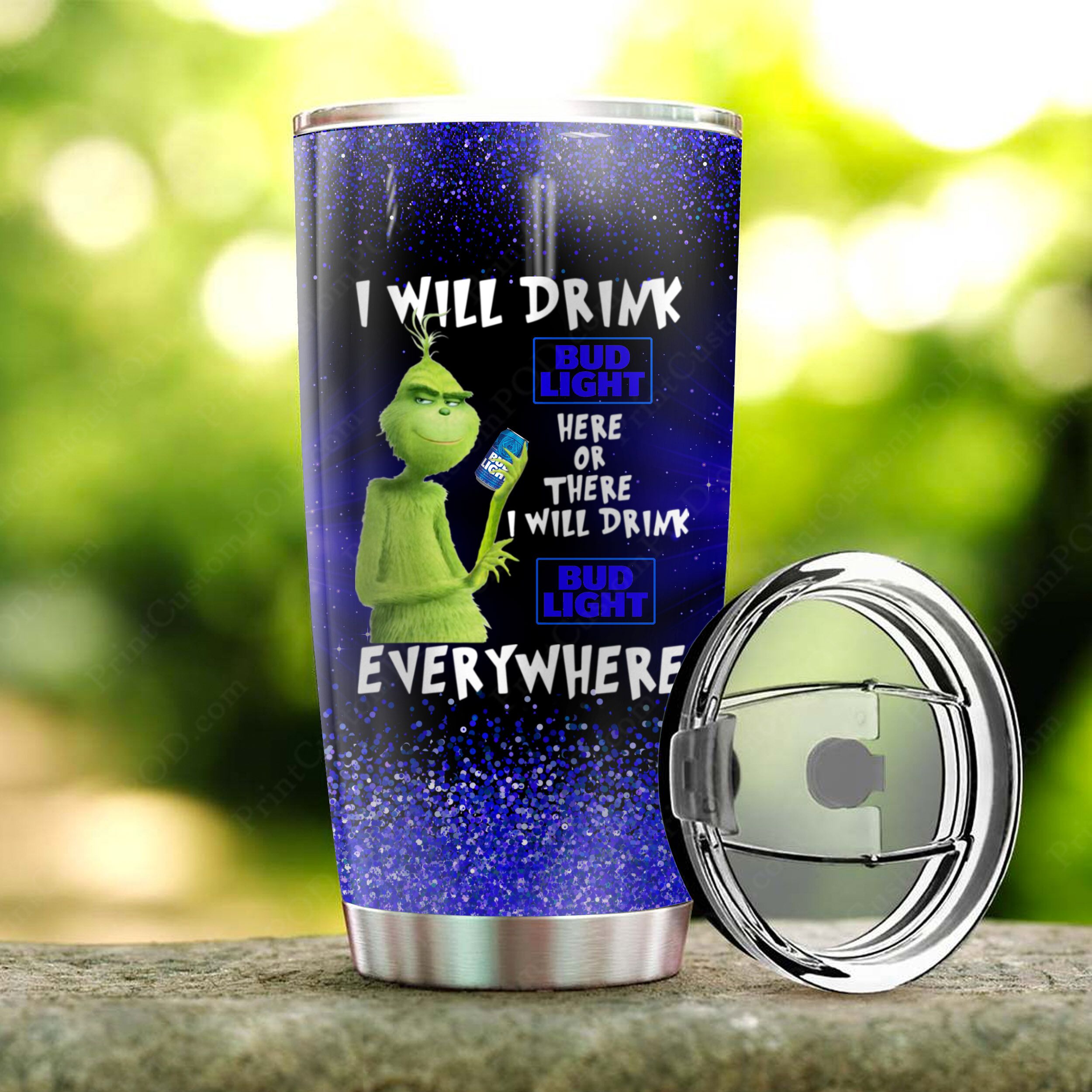 Grinch I Will Drink Bud Light Here Or There Tumbler