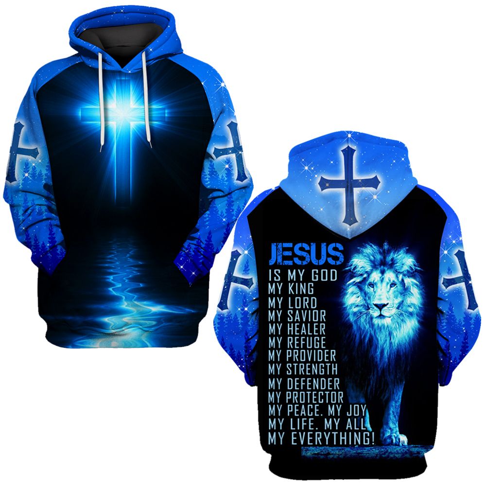 Jesus is a God my king my everything full printing hoodie