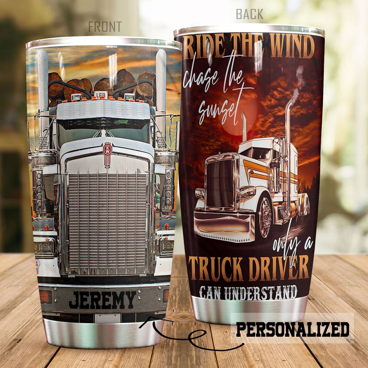 Personalized trucker ride the wind tumbler 1