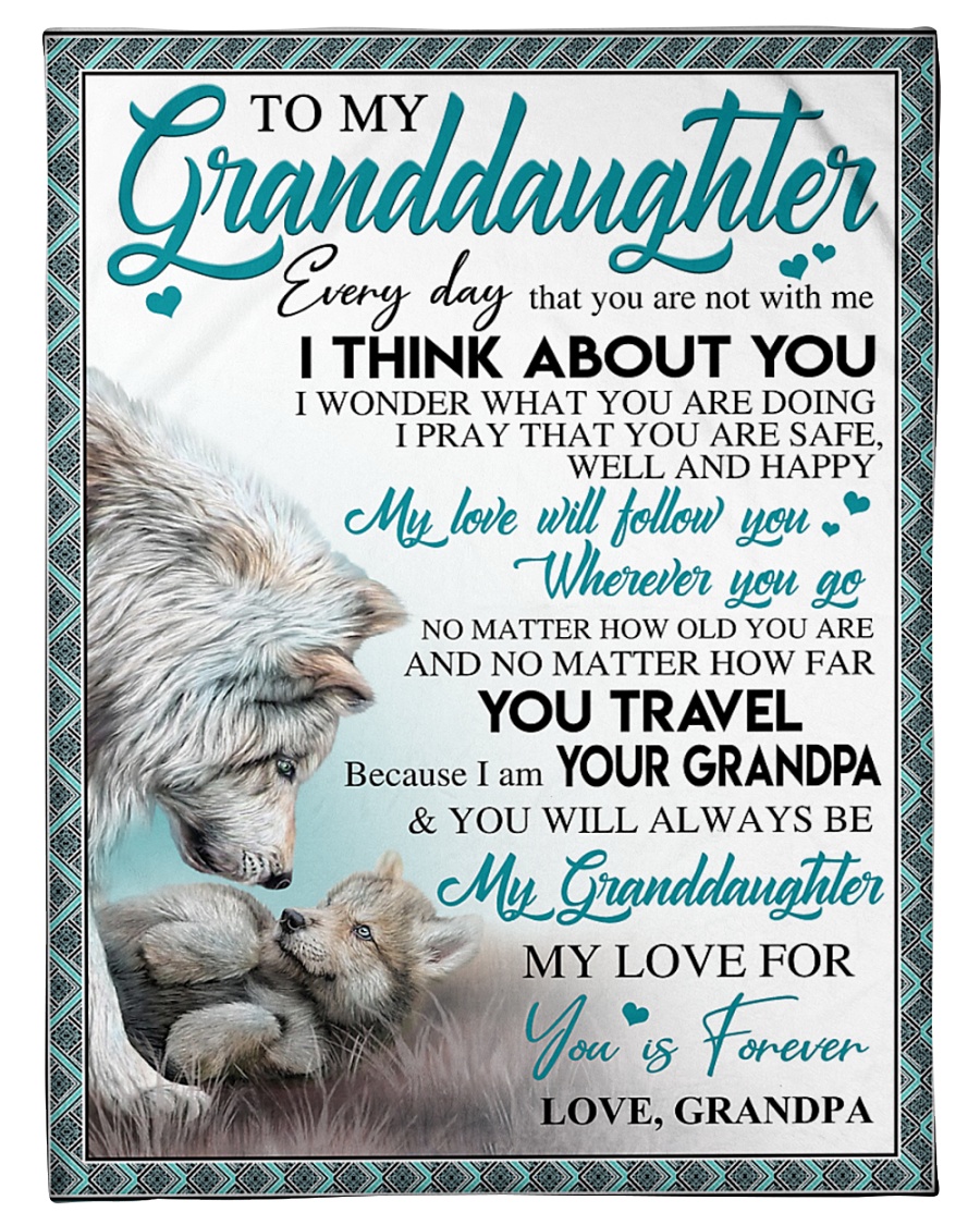 To My Granddaughter Grandpa Wolf Blanket