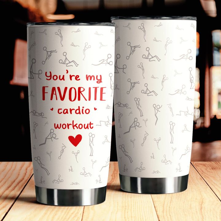 You're My Favorite Cardio Workout Steel Tumbler3