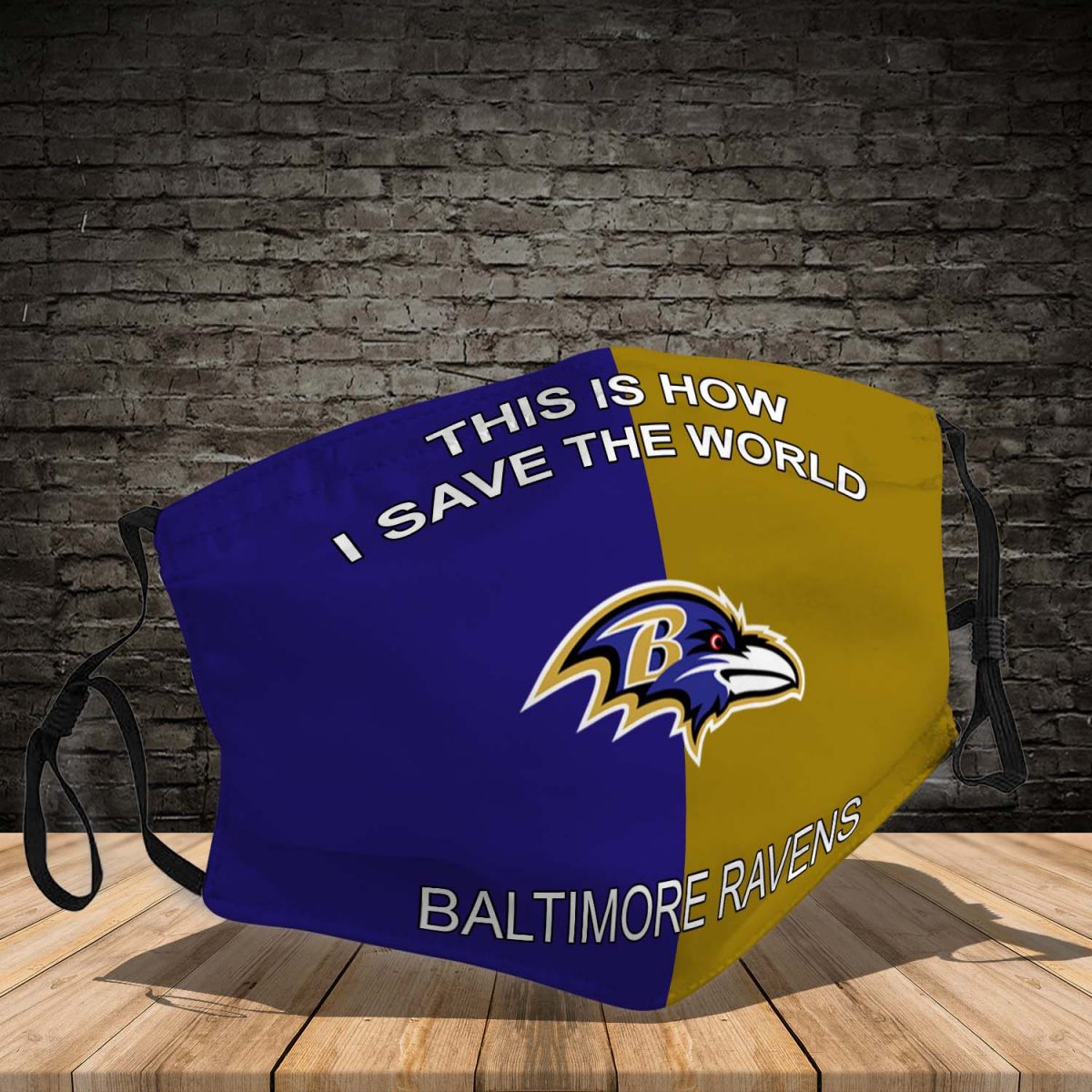 Baltimore Ravens this is how i save the world face mask