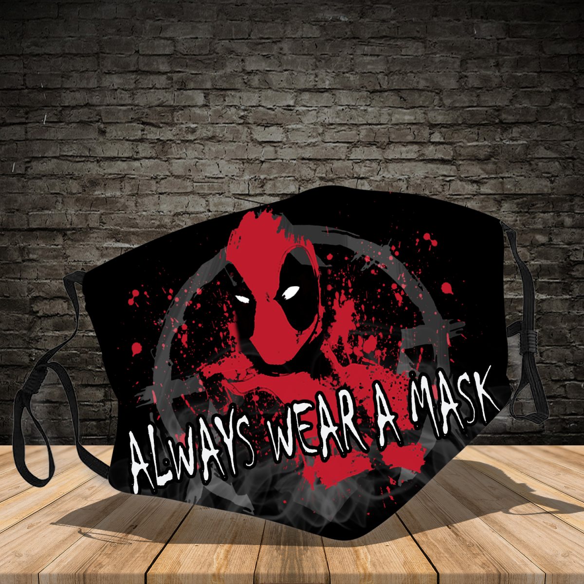 Deadpool always wear a mask Face mask