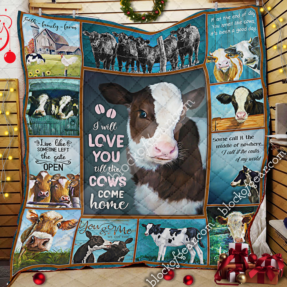 I will love you till the cows come here quilt blanket