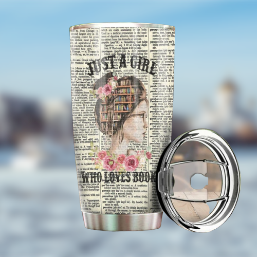 Just A Girl who love books and she live happily ever after stainless steel tumbler3