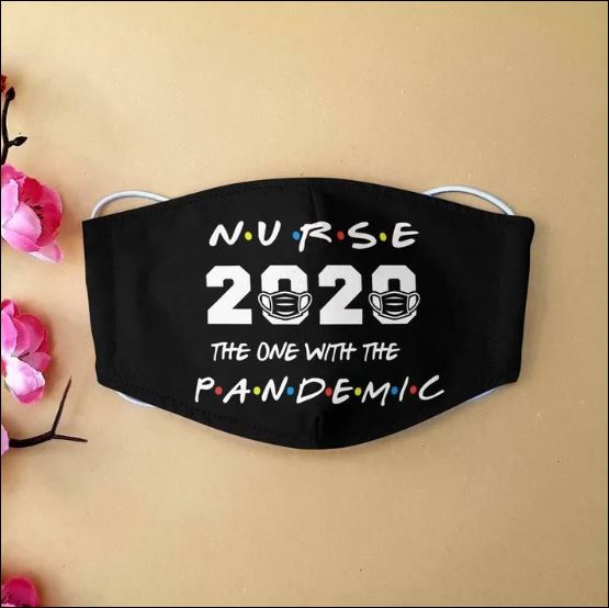 Nurse 2020 the one with pandemic cloth face mask