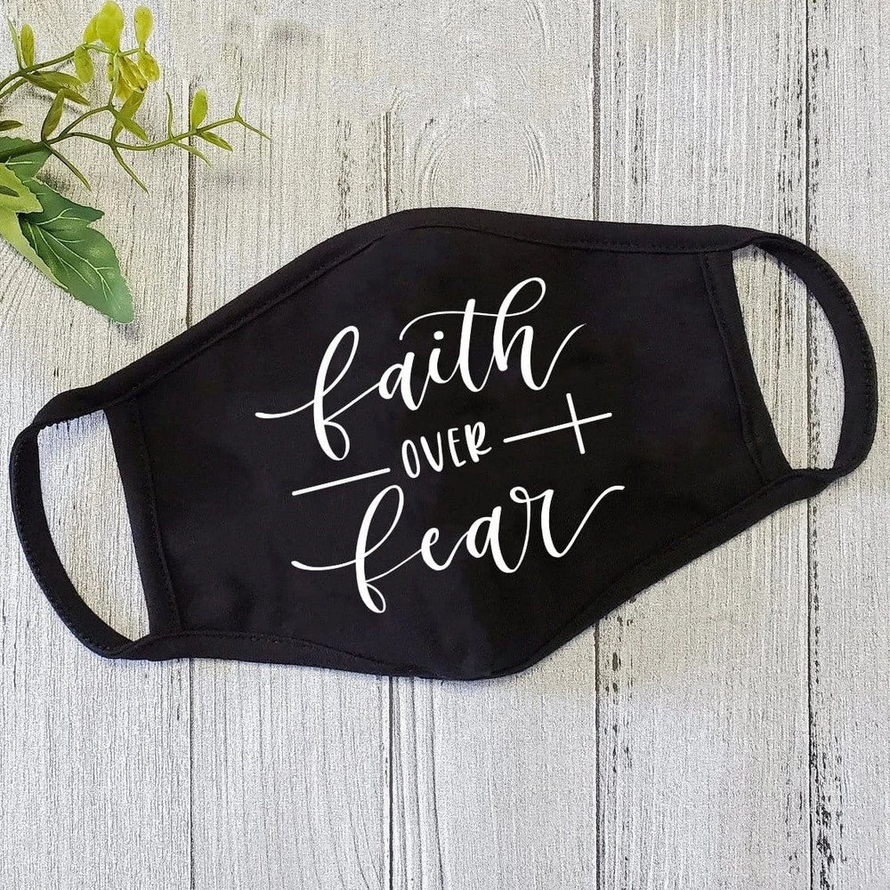 Faith over fear face mask – Best Seller