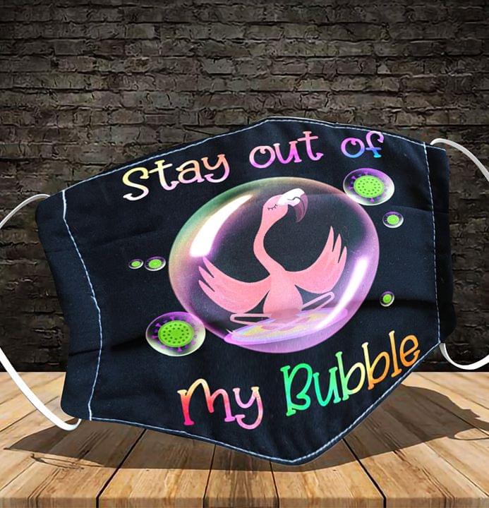 Flamingo Stay out of my bubble cloth mask – TAGOTEE