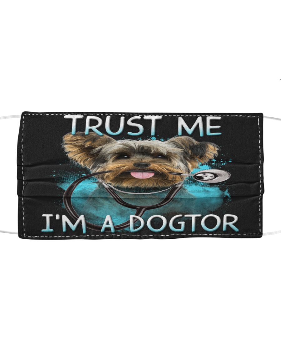 Yorkshire Terrier Doctor Trust me I’m a dogtor cloth mask – TAGOTEE