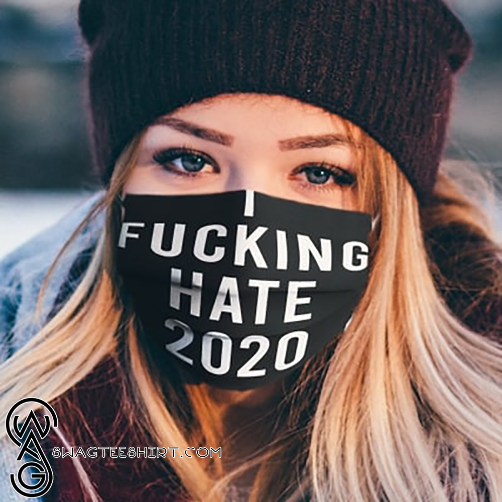 I fucking hate 2020 full printing face mask – maria