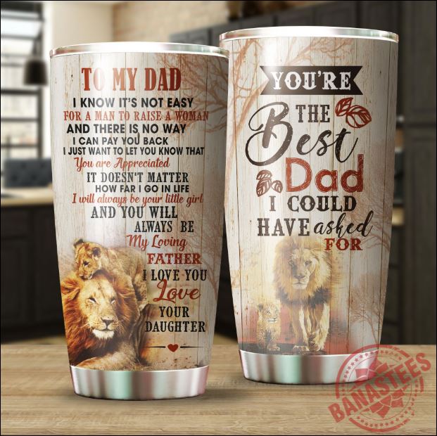 Lion you’re the best dad i could have asked for tumbler – dnstyles