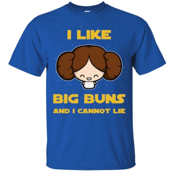 I Like Big Buns And I Cannot Lie