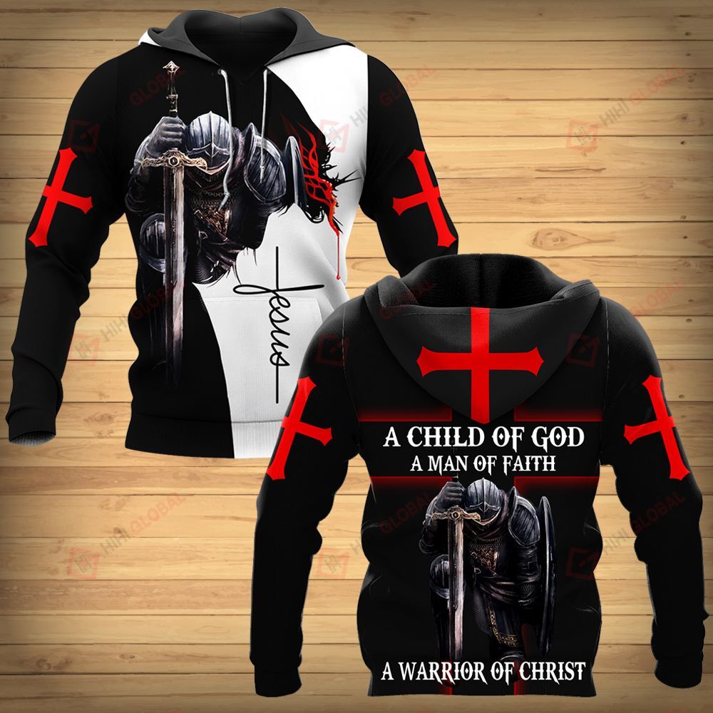 A child of god a man of faith a warrior of chrisy 3d hoodie