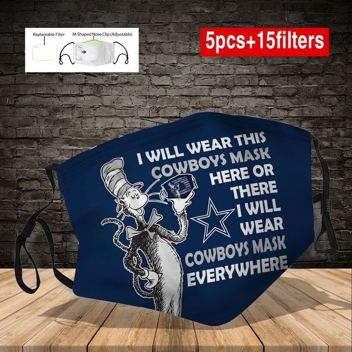Dr seuss i will wear this cowboys mask here or there face mask