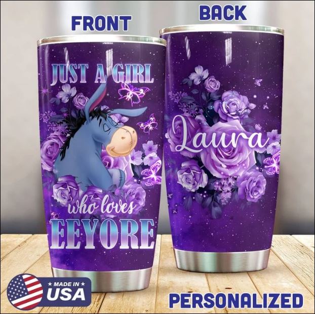 Just a girl who love eeyore tumbler – dnstyles