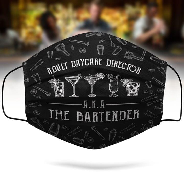 Adult Daycare Director AKA The Bartender face mask – TAGOTEE