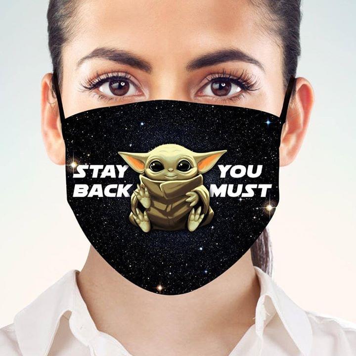 Baby yoda stay back you must face mask