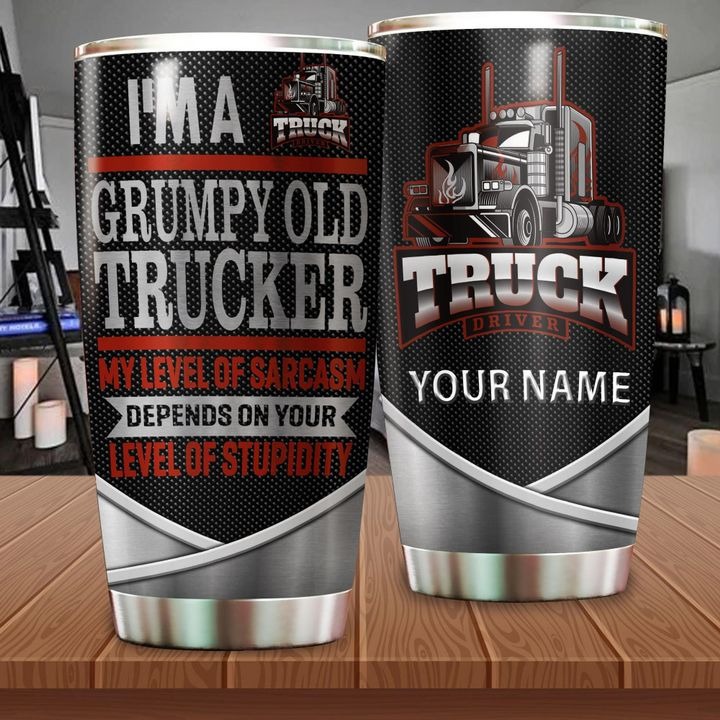 I'm grumpy old trucker customize name tumbler