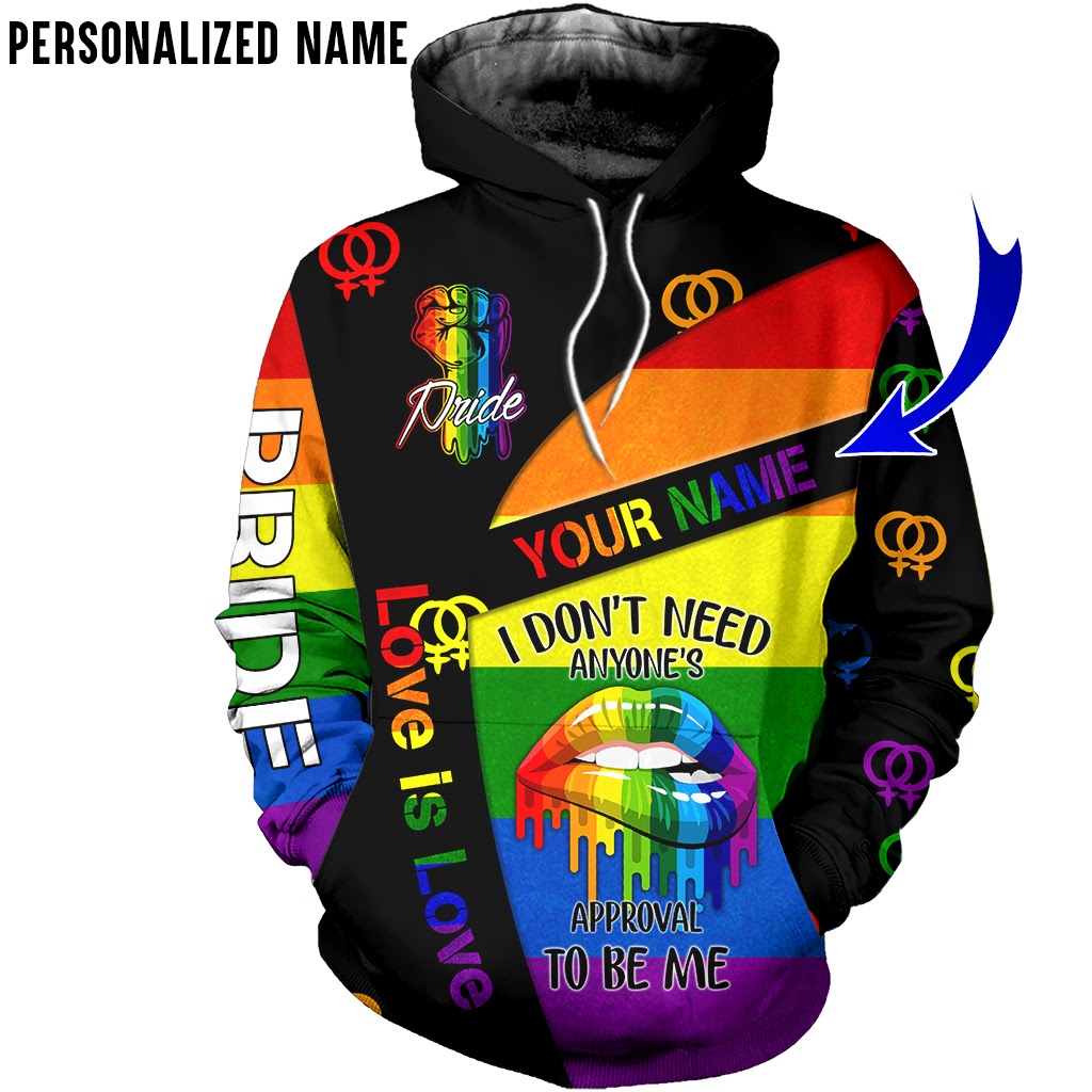 LGBT Pride I don’t need anyone’s approval to be me personalized hoodie – TAGOTEE