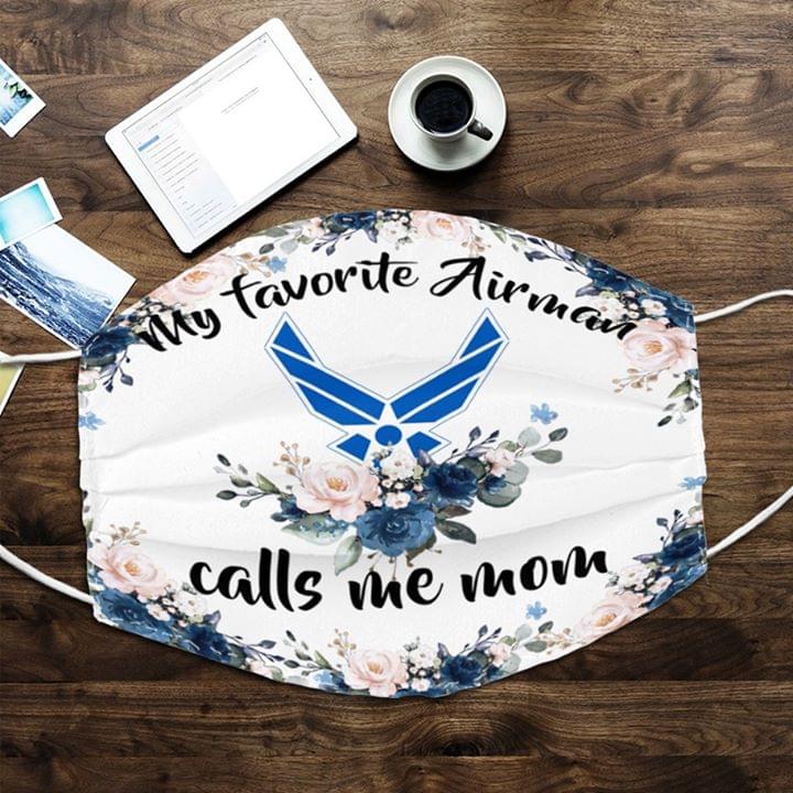 My favorite Airman calls me mom flowers face mask