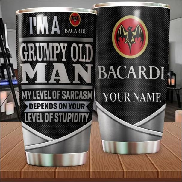 Personalized Bacardi i'm a grumpy old man my level of sarcasm depends on your level of stupidity tumbler