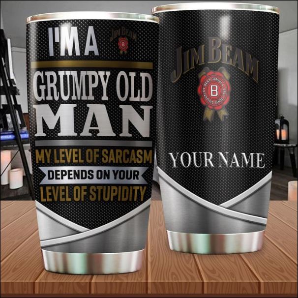 Personalized Jim Beam im a grumpy old man my level of sarcasm depends on your level of stupidity tumbler – dnstyles
