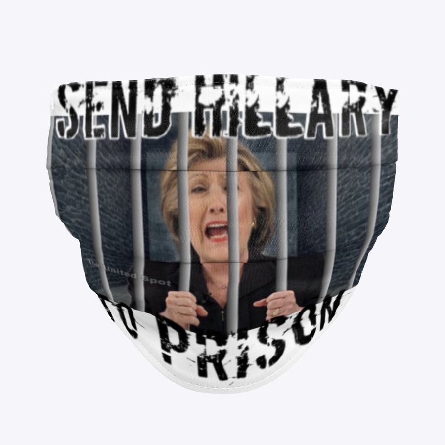 Send hillary to prison cloth face mask 1