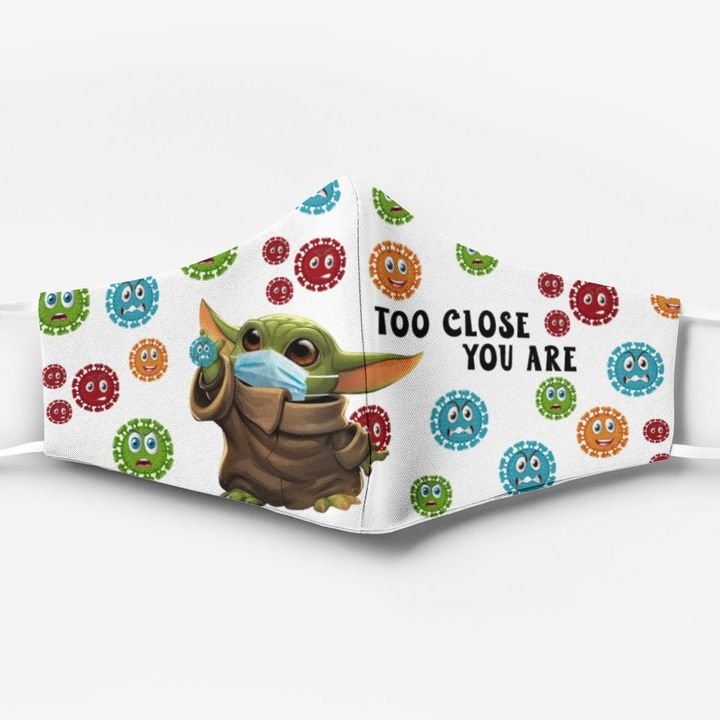 Star wars baby yoda too close you are face mask