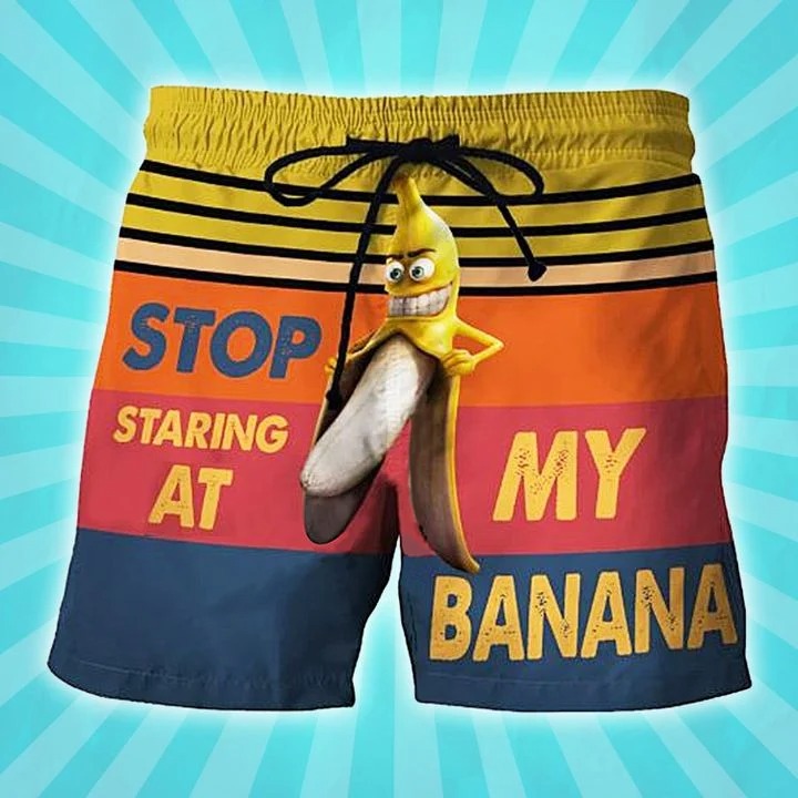 Stop staring at my banana short
