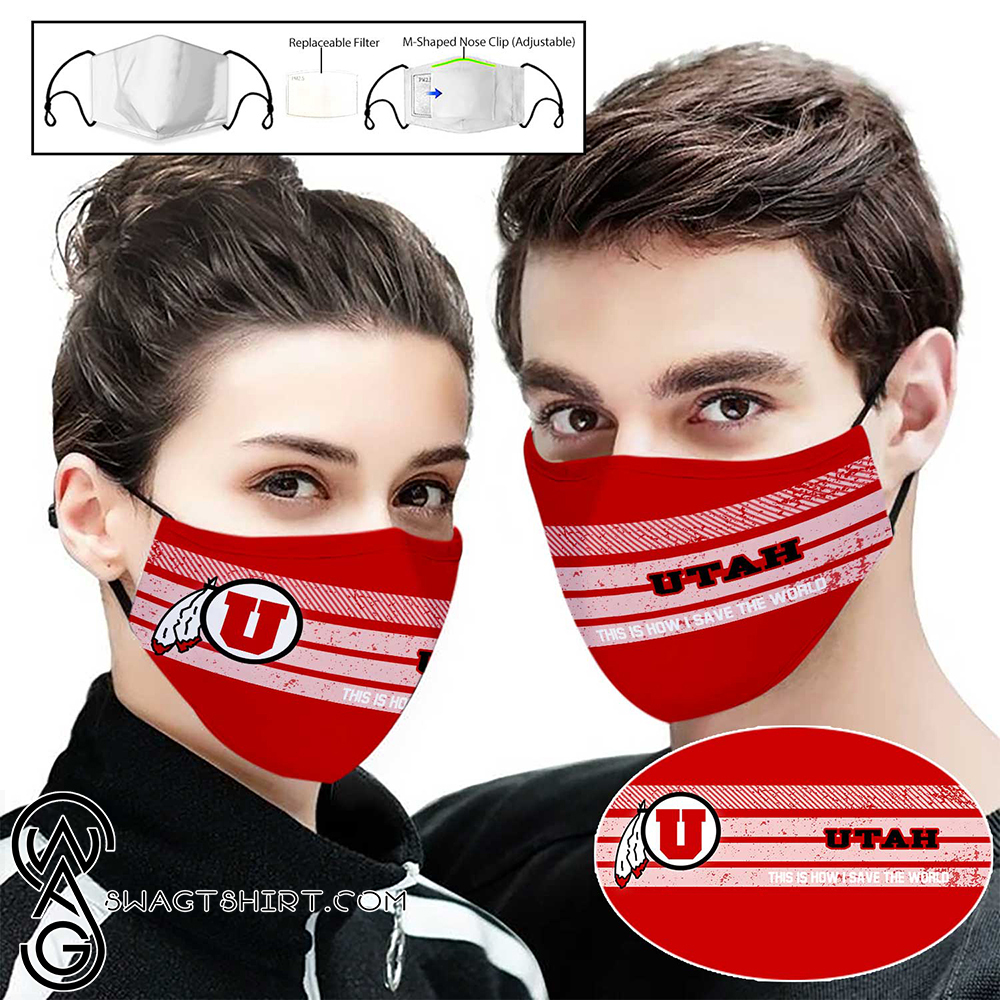 Utah utes this is how i save the world full printing face mask