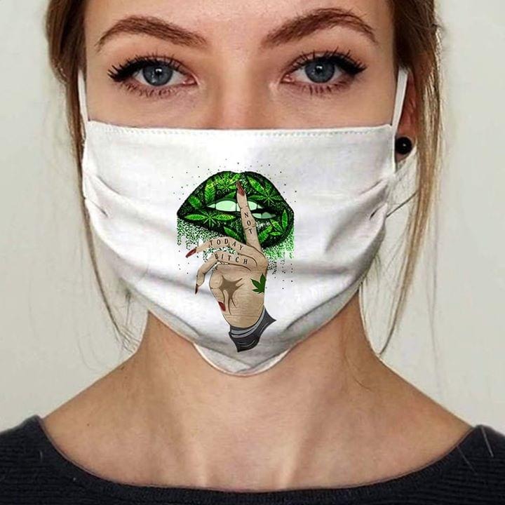 Weed Lips Not Today Bitch Cloth Face Mask – Achemytee